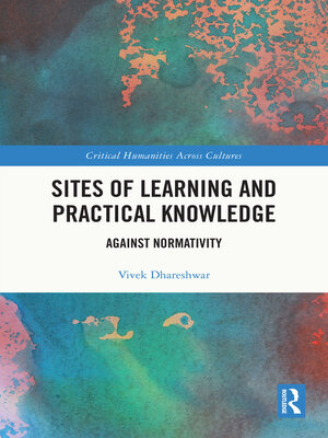 cover image of Sites of Learning and Practical Knowledge